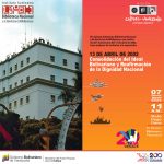 Exposición: «13 de Abril de 2002, Consolidación del Ideal Bolivariano y Reafirmación de la Dignidad Nacional»