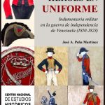 Presentados importantes detalles sobre la vestimenta militar de nuestros héroes