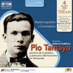 Biblioteca Nacional de Venezuela celebró el nacimiento del poeta y luchador venezolano Pio Tamayo