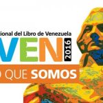 ¡Somos lo que leemos! El próximo jueves arranca la FILVEN 2016 en Caracas