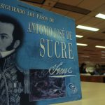 Antonio José de Sucre: El tortuoso camino de un patriota /